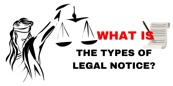 What Are The Types Of Legal Notice?